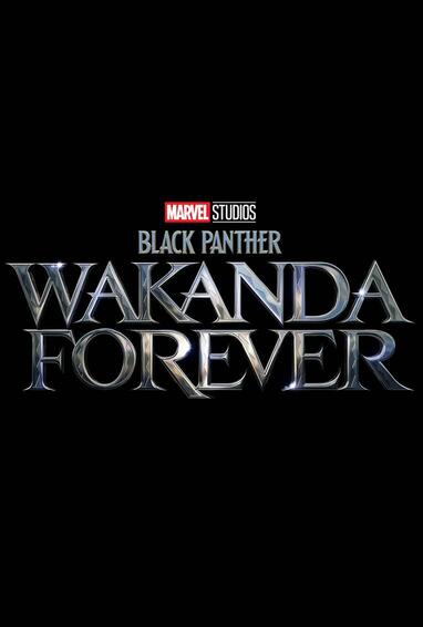 BLACK PANTHER: WAKANDA FOREVER